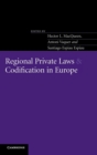 Regional Private Laws and Codification in Europe - Book
