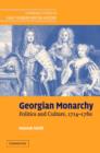 Georgian Monarchy : Politics and Culture, 1714-1760 - Book