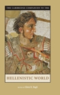 The Cambridge Companion to the Hellenistic World - Book