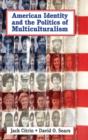 American Identity and the Politics of Multiculturalism - Book