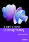 A First Course in String Theory - Book
