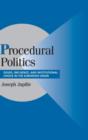 Procedural Politics : Issues, Influence, and Institutional Choice in the European Union - Book