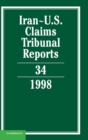 Iran-U.S. Claims Tribunal Reports: Volume 34 - Book