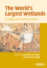 The World's Largest Wetlands : Ecology and Conservation - Book