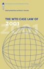 The WTO Case Law of 2001 : The American Law Institute Reporters' Studies - Book