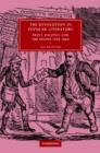 The Revolution in Popular Literature : Print, Politics and the People, 1790-1860 - Book