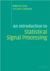 An Introduction to Statistical Signal Processing - Book