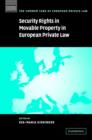 Security Rights in Movable Property in European Private Law - Book