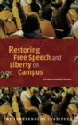 Restoring Free Speech and Liberty on Campus - Book