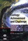 Ecology: Achievement and Challenge : 41st Symposium of the British Ecological Society - Book