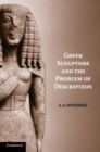 Greek Sculpture and the Problem of Description - Book
