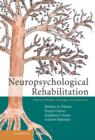 Neuropsychological Rehabilitation : Theory, Models, Therapy and Outcome - Book