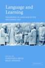Language and Learning : Philosophy of Language in the Hellenistic Age - Book