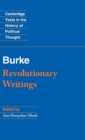 Revolutionary Writings : Reflections on the Revolution in France and the First Letter on a Regicide Peace - Book