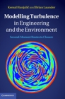 Modelling Turbulence in Engineering and the Environment : Second-Moment Routes to Closure - Book