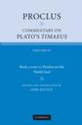 Proclus: Commentary on Plato's Timaeus, Part 2, Proclus on the World Soul - Book