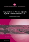 Compensation for Personal Injury in English, German and Italian Law : A Comparative Outline - Book
