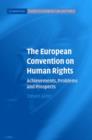 The European Convention on Human Rights : Achievements, Problems and Prospects - Book