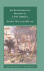 An Environmental History of Latin America - Book