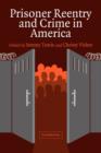 Prisoner Reentry and Crime in America - Book