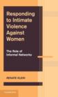 Responding to Intimate Violence against Women : The Role of Informal Networks - Book