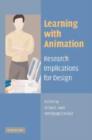 Learning with Animation : Research Implications for Design - Book