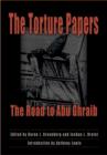 The Torture Papers : The Road to Abu Ghraib - Book