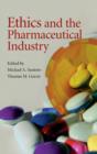 Ethics and the Pharmaceutical Industry - Book