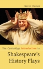 The Cambridge Introduction to Shakespeare's History Plays - Book