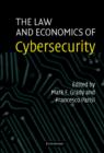 The Law and Economics of Cybersecurity - Book