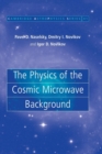 The Physics of the Cosmic Microwave Background - Book