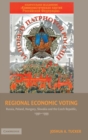 Regional Economic Voting : Russia, Poland, Hungary, Slovakia, and the Czech Republic, 1990-1999 - Book