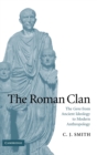 The Roman Clan : The Gens from Ancient Ideology to Modern Anthropology - Book