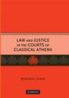 Law and Justice in the Courts of Classical Athens - Book