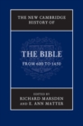 The New Cambridge History of the Bible: Volume 2, From 600 to 1450 - Book