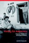 Voting for Autocracy : Hegemonic Party Survival and its Demise in Mexico - Book