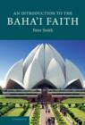 An Introduction to the Baha'i Faith - Book