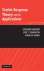 Testlet Response Theory and Its Applications - Book