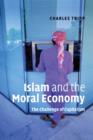Islam and the Moral Economy : The Challenge of Capitalism - Book