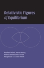 Relativistic Figures of Equilibrium - Book