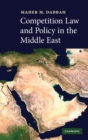 Competition Law and Policy in the Middle East - Book