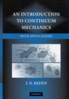 An Introduction to Continuum Mechanics - Book