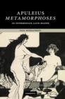 Apuleius: Metamorphoses : An Intermediate Latin Reader - Book