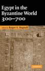 Egypt in the Byzantine World, 300-700 - Book