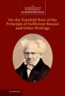 Schopenhauer: On the Fourfold Root of the Principle of Sufficient Reason and Other Writings - Book