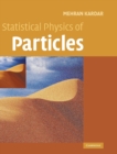 Statistical Physics of Particles - Book