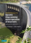 Dynamic Programming Based Operation of Reservoirs : Applicability and Limits - Book