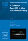 A Giant Step: From Milli- to Micro- Arcsecond Astrometry (IAU S248) - Book
