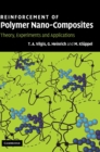 Reinforcement of Polymer Nano-Composites : Theory, Experiments and Applications - Book