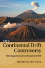 The Continental Drift Controversy - Book
